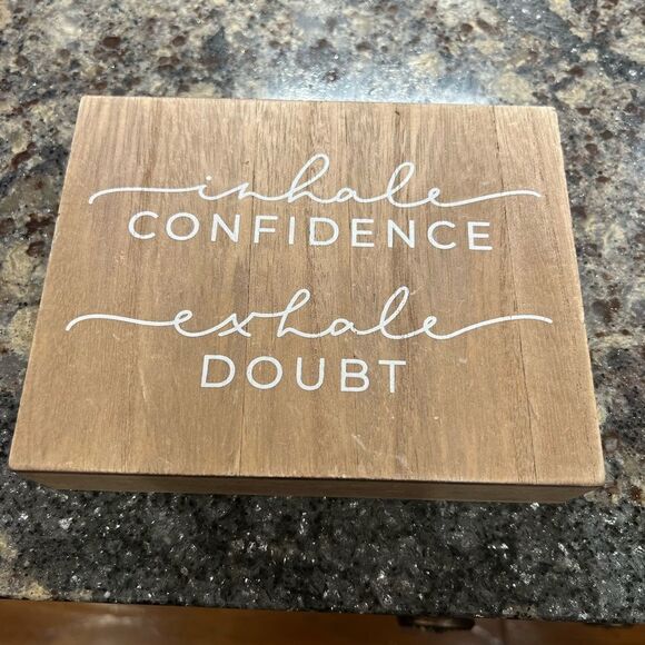 Inhale confidence exhale doubt wooden sign - Picture 1 of 6